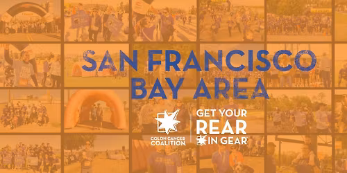 Get Your Rear in Gear - San Francisco Bay Area: 5K Run\/Walk for Colon Cancer