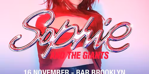 Sophie And The Giants | Debaser Nova | Stockholm