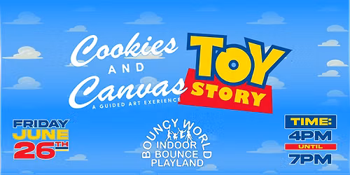 Cookies & Canvas: Toy Story Edition
