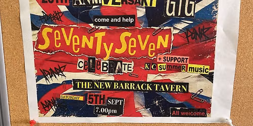 Seventy Seven 25th Anniversary gig