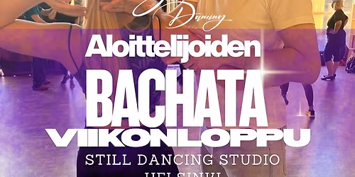 Aloittelijoiden Bachataviikonloppu 2-3.5.