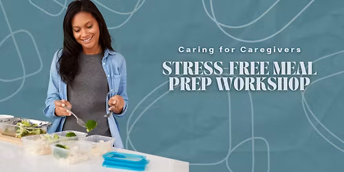 Stress-Free Meal Prep Workshop