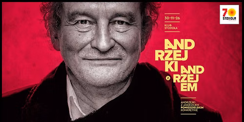 Andrzejki z Andrzejem Poniedzielskim | 30.11.2026 | Klub Stodo\u0142a