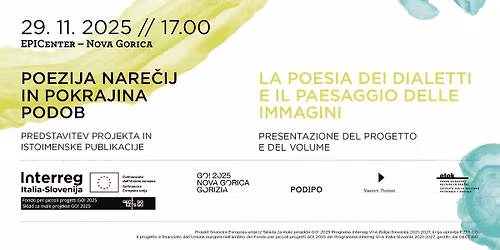 Poezija narečij in pokrajina podob / La poesia dei dialetti e il paesaggio delle immagini