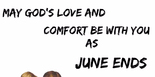 june end\ud83d\ude4f