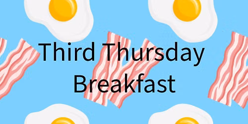 Third Thursday Breakfast