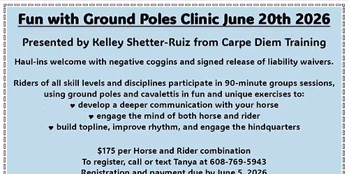 Fun with Ground Poles Clinic 