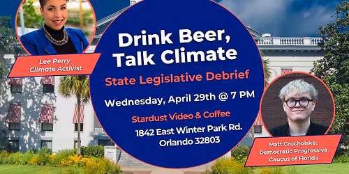 Drink Beer, Talk Climate - Legislative Debrief