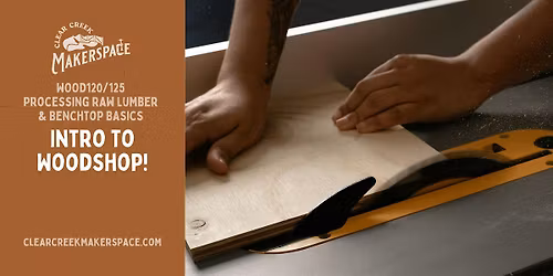 Intro to Woodshop with Michael