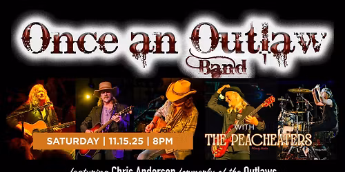 Once An Outlaw with The Peacheaters