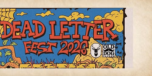 Dead Letter Fest 2026 @ Old Dog Tavern
