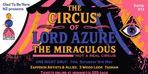 The Circus* of Lord Azure the Miraculous - TASMAN - Zappekin Gallery!