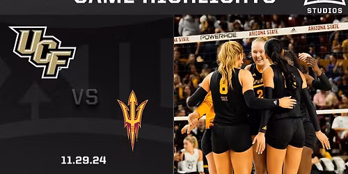 UCF Knights Women's Volleyball vs. Arizona State Sun Devils