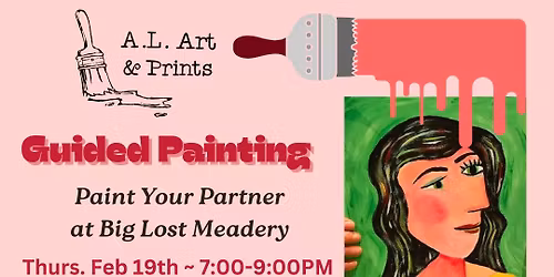 Paint Your Partner at Big Lost Meadery 2\/19\/2026