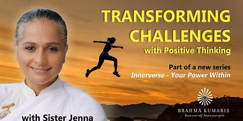 Transforming Challenges with Positive Thinking With Sister Jenna
