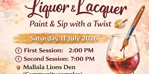 Liquor and Lacquer- Paint and sip