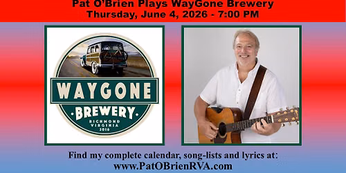 Pat O'Brien Plays WayGone Brewery