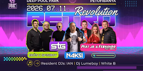 Deep Pool \u2726 RETRO REVOLUTION 2026 @ Pet\u0151fib\u00e1nya 07.11.