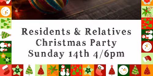 Residents & Relatives Christmas Party