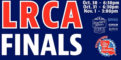 LRCA Finals Rodeo - State Fair of Louisiana