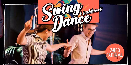 Swing Dance i Pakhuset!