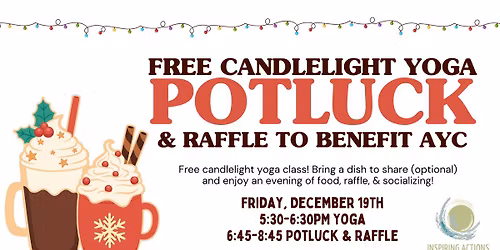 FREE Candlelight Yoga & Holiday Potluck with Raffle