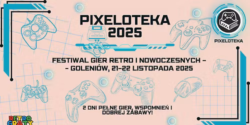 Pixeloteka 2025 - Goleniowskie \u015awi\u0119to Gamingu