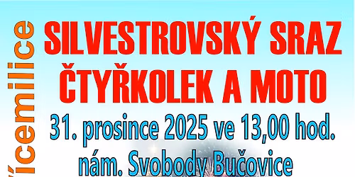 Silvestrovsk\u00e9 setk\u00e1n\u00ed \u010dty\u0159kolek a moto 2025