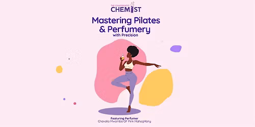 Mastering Pilates & Perfumery with Precision