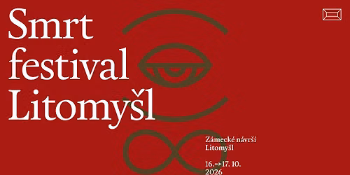 Smrt Festival Litomy\u0161l 2026
