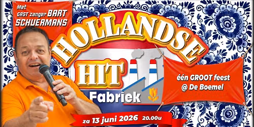 \ud83c\udf89 D\u00e9 HOLLANDSE HITFabriek