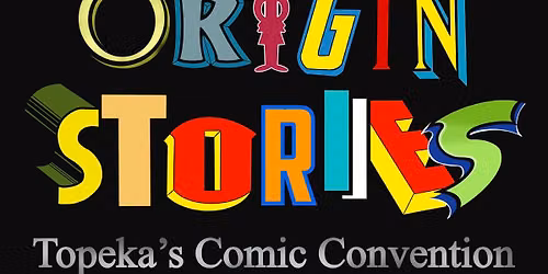 Origin Stories - Topeka's Youth Comic Festival