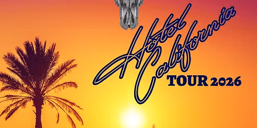 Desperados \u2013 50 Years of Hotel California