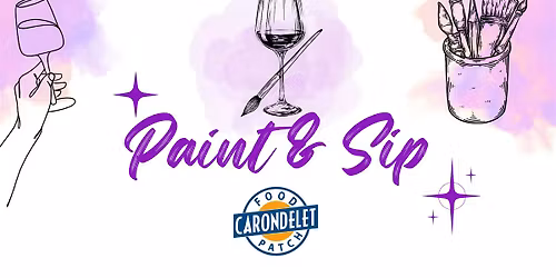 Paint & Sip @ Carondelet Food Patch