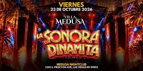 LA SONORA DINAMITA en VILLA MEDUSA de Las Vegas!