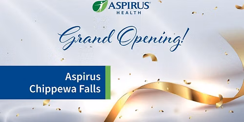 Aspirus Chippewa Falls Hospital and Clinic Grand Opening Ceremony