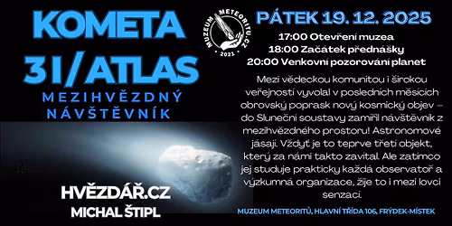 P\u0159edn\u00e1\u0161ka + pozorov\u00e1n\u00ed \/ Kometa 3I \/ ATLAS \/ Mezihv\u011bzdn\u00fd n\u00e1v\u0161t\u011bvn\u00edk