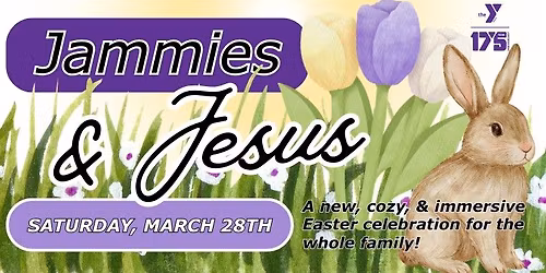 Jammies & Jesus - Easter Event