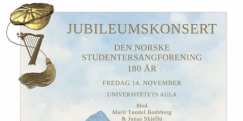 Den norske Studentersangforening 180 \u00e5r!