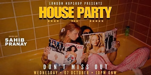 LONDON HOPSHOP PRESENTS : BOLLYWOOD HOUSE PARTY 07\/10