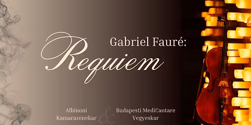 Gabriel Faur\u00e9: Requiem