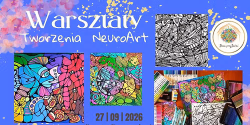 Warsztaty NeuroArt Rzesz\u00f3w
