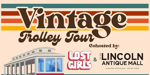 Vintage Store Day \/ Vintage Trolley Tour 