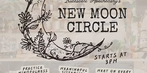 New Moon Circle (Women's Group) 