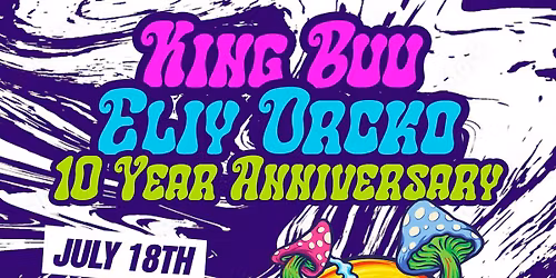 Eliy Orcko & King Buu 10-Year Celebration w\/ Nature Nvoke & Skwerm at Grog Shop