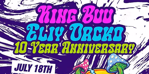 Eliy Orcko & King Buu 10-Year Celebration w\/ Nature Nvoke & Skwerm at Grog Shop