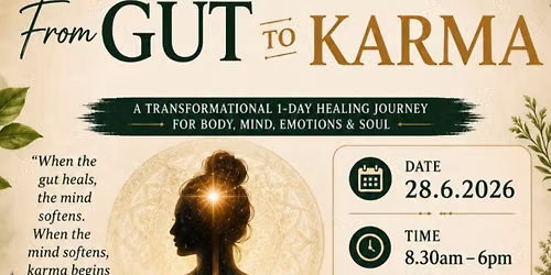 SIDDHA HEALING - FROM GUT TO KARMA
