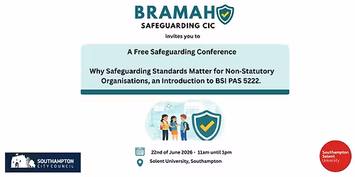 Free Safeguarding Conference  - An Introduction to BSI PAS 5222.