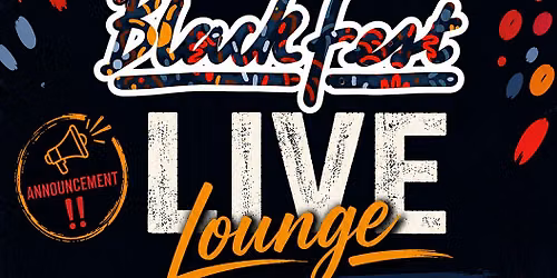 BlackFest LIVE Lounge | Open Mic Night