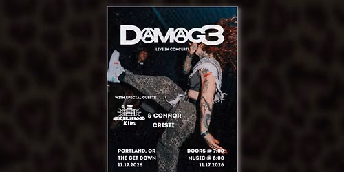 DAMAG3 with The Neighborhood Kids & Connor Cristi